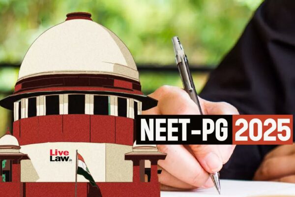 NEET PG 2025 Postponed | Photo Credit: Live Law