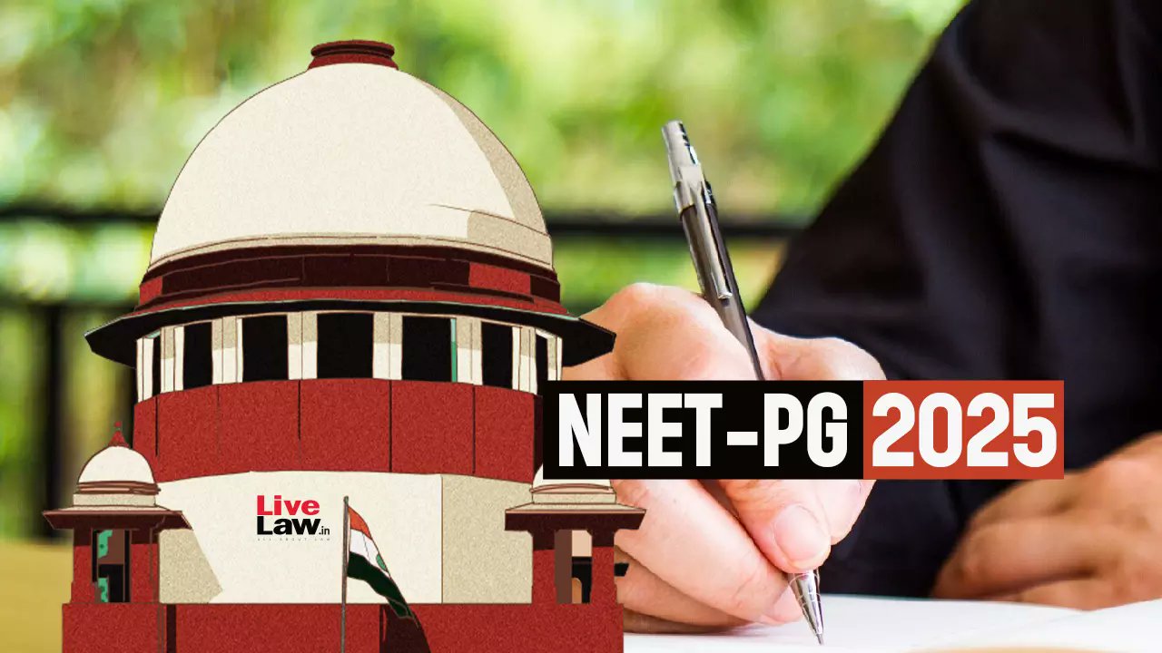 NEET PG 2025 Postponed | Photo Credit: Live Law